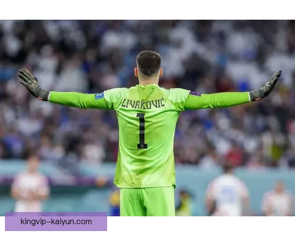 克罗地亚利瓦科维奇扑点能力持续提升，成为球队的重要防线保障